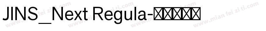 JINS_Next Regula字体转换